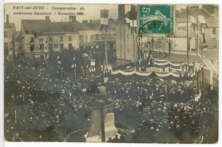 Pacy-sur-Eure. Inauguration du monument Isambard. 7 Novembre 1909.