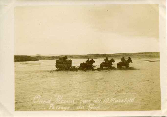 "Oued Mcoun" crue du 10 Mars 1916. Passage du Gué