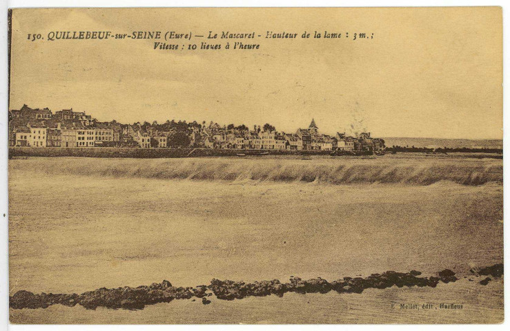 Quillebeuf-sur-Seine. Le Mascaret - Hauteur de la lame : 3 m. ; Vitesse : 10 lieues à l'heure.