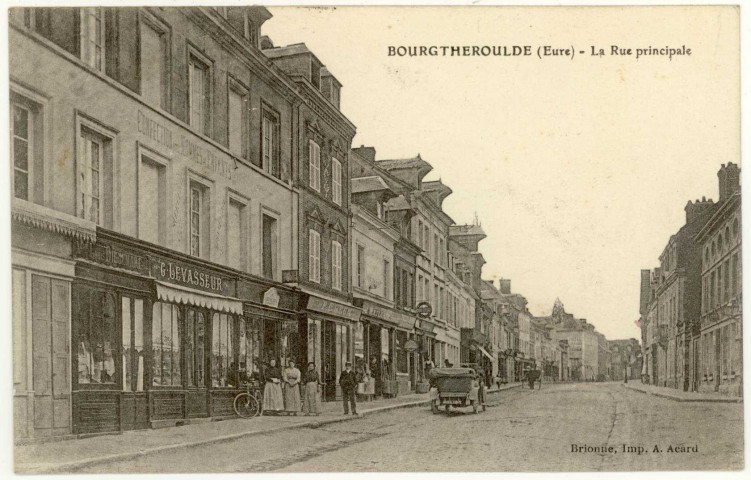 Bourgtheroulde. La Rue Principale.