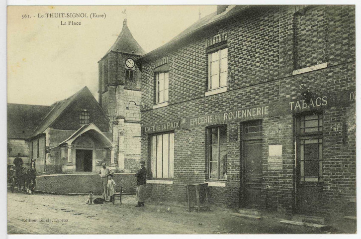 Thuit-Signol (Le). La Place.