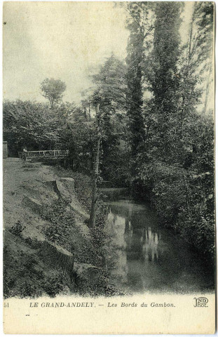 Andelys (Les). Le Grrand Andely - Les bords du Gambon.