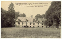 Bézu-la-Forêt. Château de la Fontaine-du-Houx, ancien manoir du Roi- Rendez-vous de chasse des Rois de France.