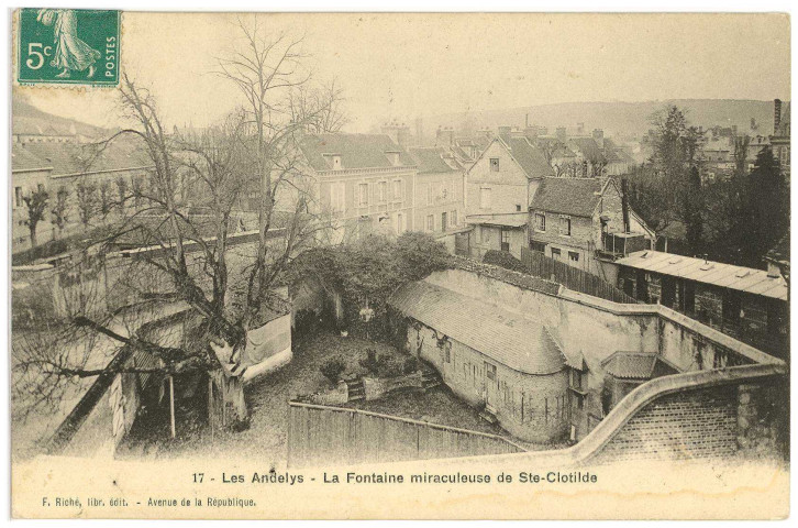 Andelys (Les). La Fontaine miraculeuse de Ste-Clotilde.