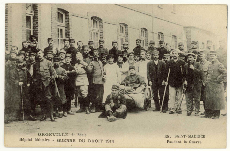 Caillouet-Orgeville. Hôpital militaire : Guerre du Droit 1914 : Saint-Maurice-Pendant la Guerre.