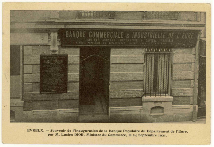 Evreux-Ville. Souvenir de l'inauguration de la Banque Populaire du Département de l'Eure, par M. Lucien DIOR, Ministre du Commerce, le 24 septembre1921.