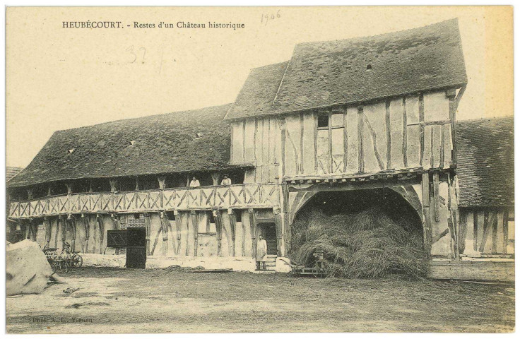 Heubécourt. Restes d'un Château historique.