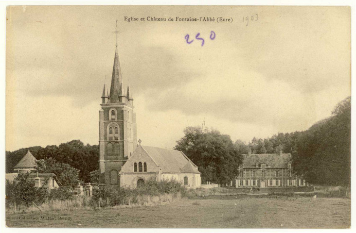 Fontaine-l'Abbé. Eglise et Château de Fontaine l'Abbé.