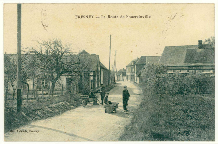 Fresney. La Route de Foucrainville.