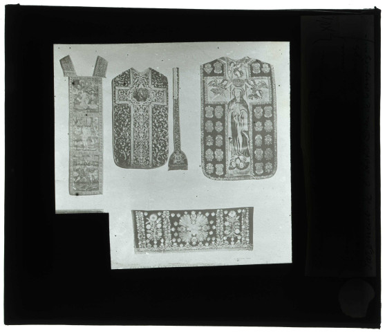 Chasuble de Saint-Patrice de Bayeux (Calvados), chasuble et étole de Saint-Mars en Mayenne, chasuble de carmélite de Bourges (Cher), parement de l'Hôtel-Dieu de Compiègne (Oise).