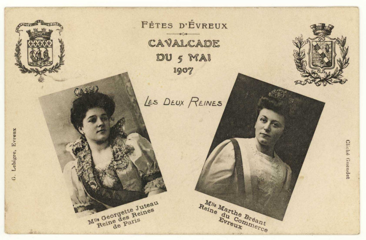 Evreux-Ville. Fêtes d'Evreux - Cavalcade du 5 Mai 1907 - Les Deux Reines - Mlle Georgette JUTEAU, Reine des Reines de Paris et Mlle Marthe Bréant - Reine du Commerce Evreux.