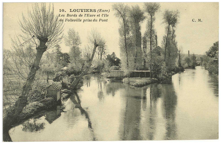 Louviers-Ville. Les Bords de l'Eure et l'Ile de Folleville prise du Pont.