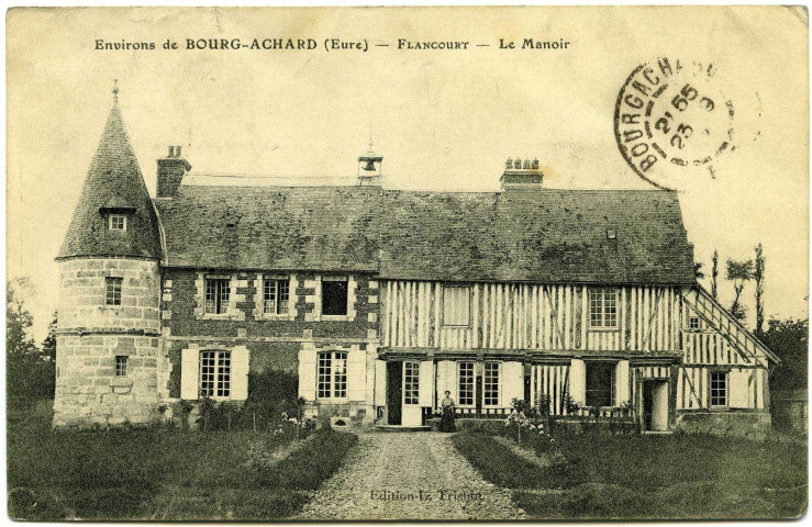 Flancourt-Catelon. Environs de Bourg-Achard (Eure) - Flancourt - Le Manoir.