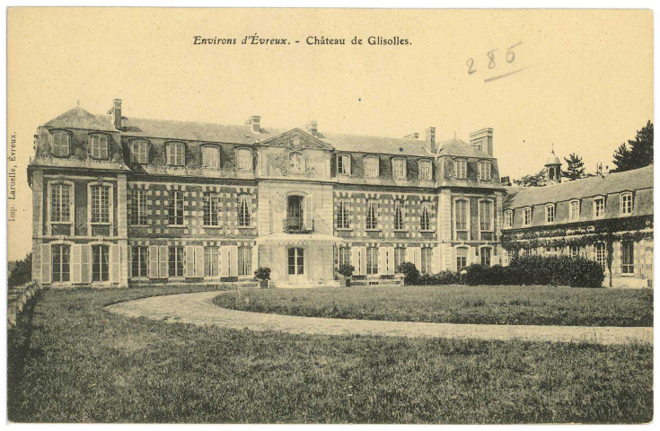 Glisolles. Environs d'Evreux. - Château de Glisolles.