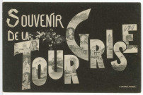 Verneuil-sur-Avre. Souvenir de la Tour Grise.
