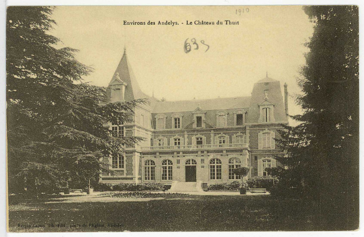 Thuit (Le). Environs des Andelys. - Le Château du Thuit.