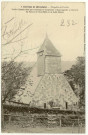 Fatouville-Grestain. Environs de Grestain - Chapelle de Carbec - Vieille Chapelle bâtie par Guillaume le Conquérant et dans laquelle se trouvent les statues de Saint Méen et de Saint Chéron.