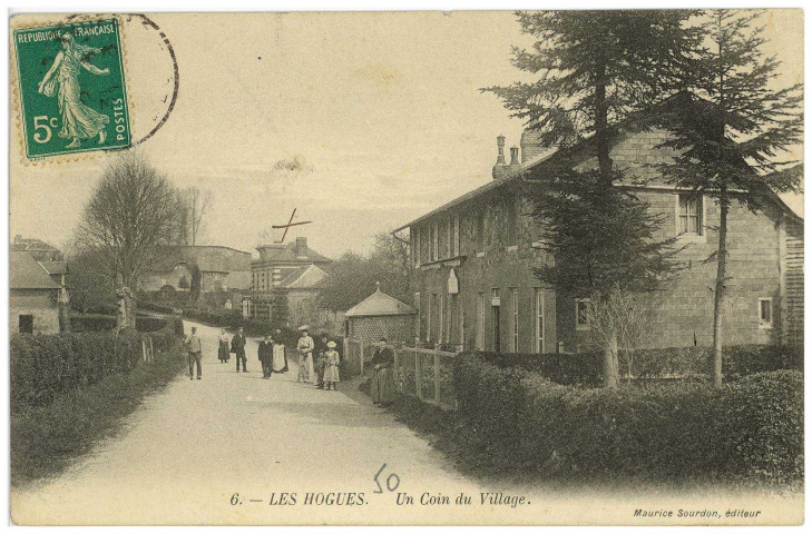 Hogues (Les). Un coin du Village.