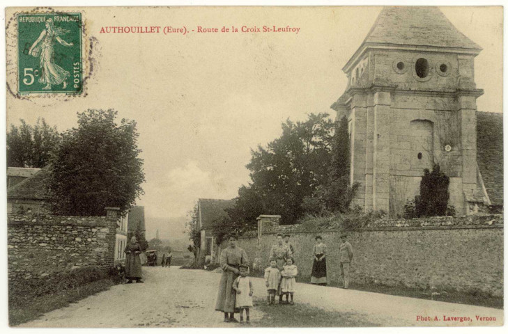 Authouillet. Route de la Croix Saint-Leufroy.