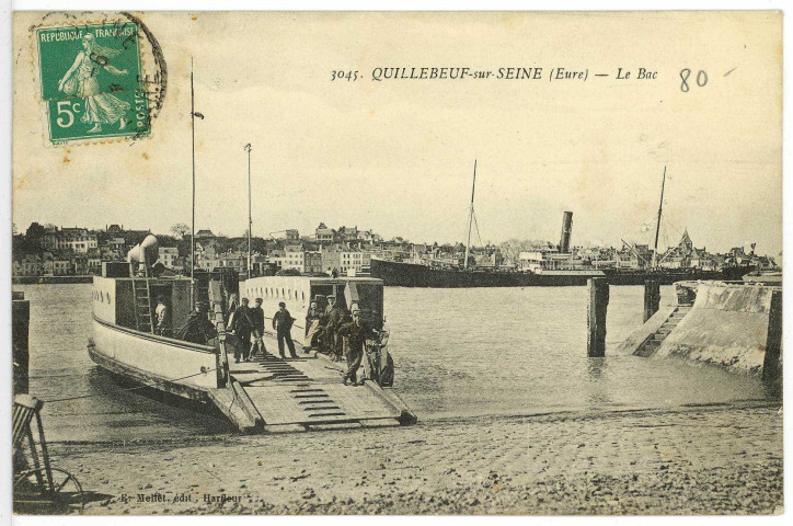 Quillebeuf-sur-Seine. Environs de Lillebonne. - Quillebeuf-sur-Seine (Eure) - Le Bac.