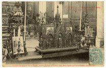 Evreux-Ville. Châsse de St-Taurin - Style ogival - Œuvre du XIIIe siècle. Contient les reliques de St-Taurin, premier Evêque d'Evreux, mort dans l'église qu'il avait fondée vers l'an 130.