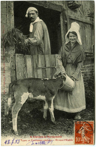 Divers. A travers la Normandie. - Types et Coutumes anciens - Devant l'Etable.
