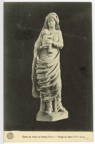 Vesly. Eglise de Vesly-en-Vexin. - Vierge en bois (XVIe siècle).