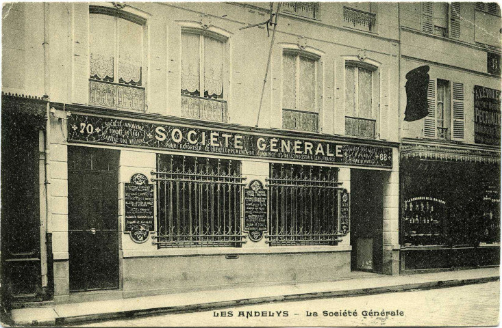 Andelys (Les). La Société Générale.