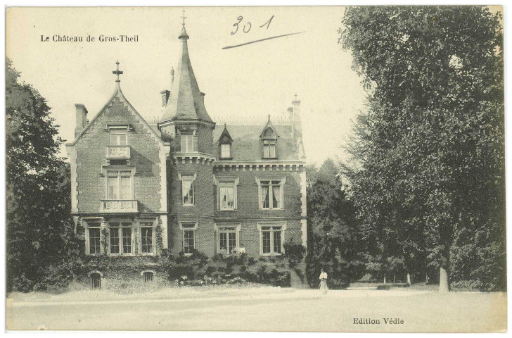 Gros-Theil (Le). Le Château du Gros-Theil.