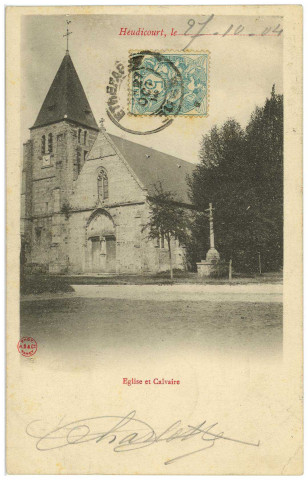 Heudicourt. Eglise et Calvaire.