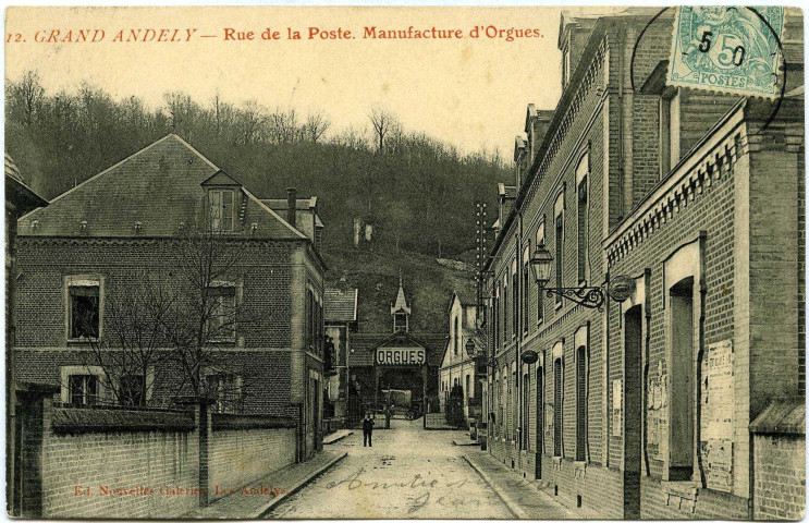 Andelys (Les). Grand Andely - Rue de la poste - Manufacture d'orgue.