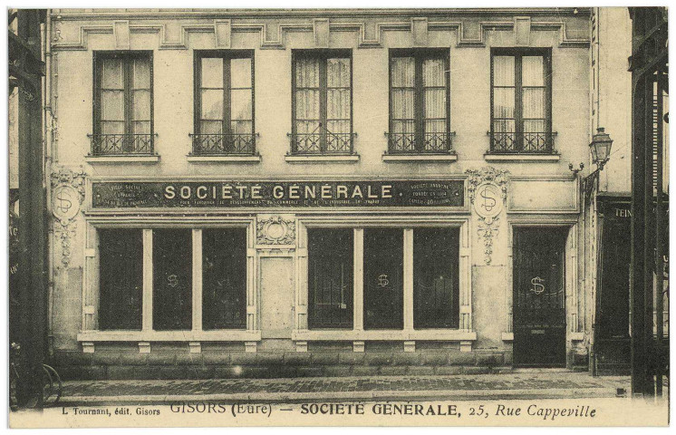 Gisors. Société Générale, 25, rue Cappeville.