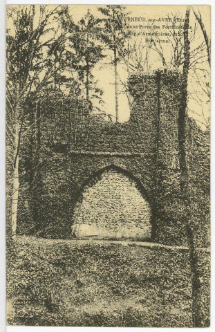 Verneuil-sur-Avre. Ancienne Porte des Fortifications dite d'Armentières, 1120 - Etat Actuel.