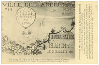 Andelys (Les). Inauguration du Monument Blanchard le 2 juillet 1911. Reproduction de l'affiche due à M. Albert, Artiste Peintre, évoquant la première traversée de la Manche en Ballon (1785) par Blanchard et en Aéroplane (1919) par Blériot.