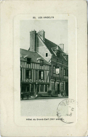 Andelys (Les). Hôtel du Grand cerf (XVI s).