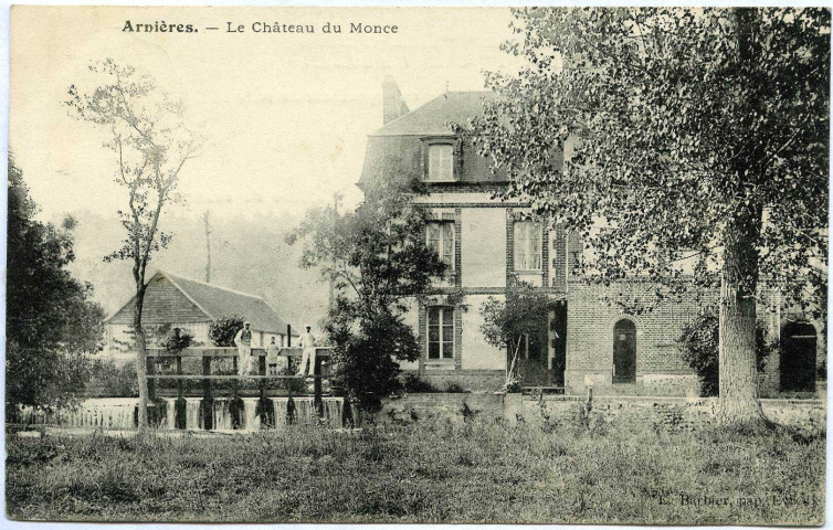 Arnières-sur-Iton. Le Château du Monce.