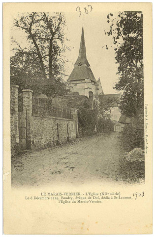 Marais-Vernier. L'Eglise (XIIe siècle). Le 6 décembre 1129, Baudry, évêque de Dol, dédia à St-Laurent. Eglise du Marais-Vernier.