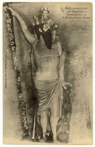 Baux-de-Breteuil (Les). Statue colossale de St Christophe dans l'Eglise.