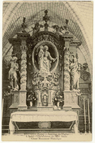 Brestot. Intérieur de l'Eglise - L'Autel - Chef d'oeuvre du XVIIe siècle-Classé Monument Historique.