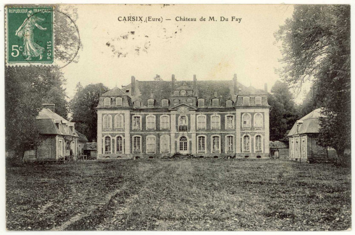 Carsix. Château de M. Du Fay.