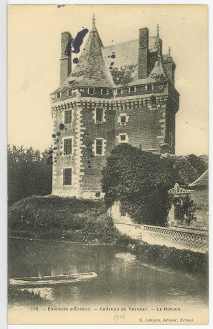 Thevray. Environs d'Evreux. - Château de Thevray. - Le Donjon.