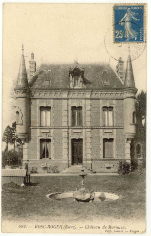 Bosc-Roger-en-Roumois. Château de Marouze.