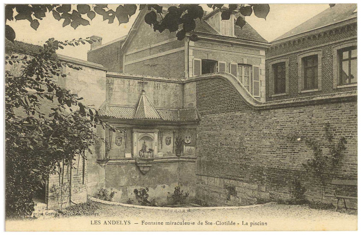 Andelys (Les). Fontaine miraculeuse de Ste-Clotilde - La piscine.
