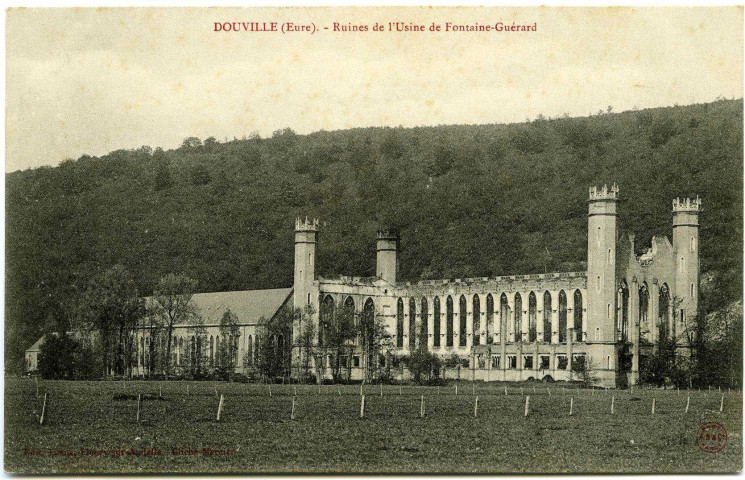 Douville-sur-Andelle. Douville. - Ruines de l'Usine de Fontaine-Guérard.