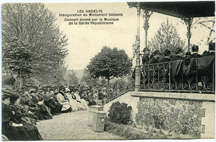 Andelys (Les). Inauguration du Monument Sellenik - Concert donné par la musique de la Garde Républicaine.