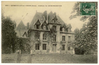 Barneville-sur-Seine. Château de la Bourgeoisie.