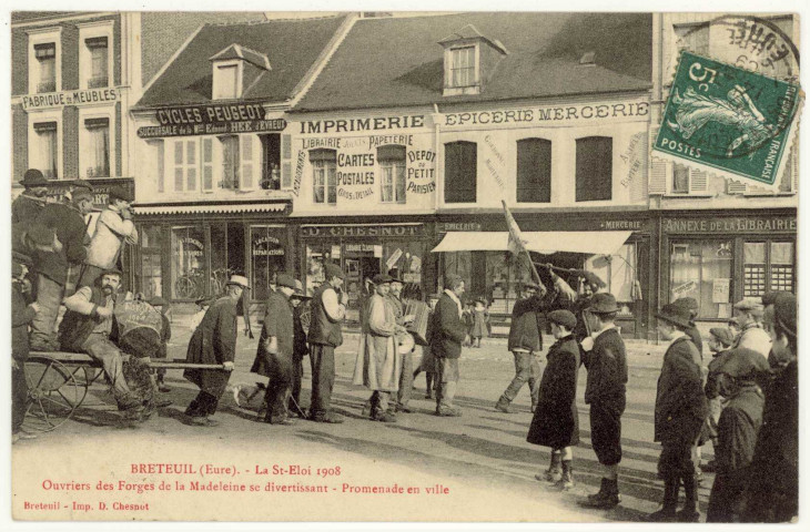 Breteuil-sur-Iton. La St Eloi 1908. Ouvriers des Forges de la Madeleine se divertissant-Promenade en ville.
