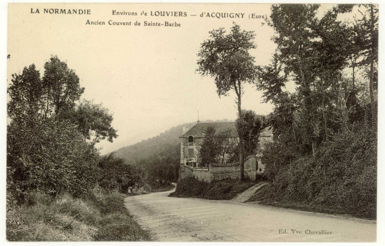 Acquigny. Ancien couvent de Sainte-Barbe.