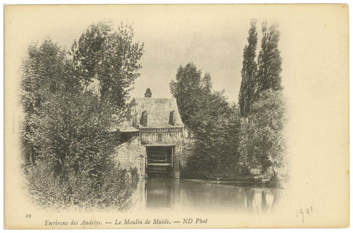 Muids. Environs des Andelys. - Le Moulin de Muids.