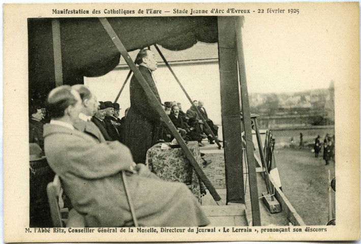Evreux-Ville. Manifestation des Catholiques de L'Eure - Stade Jeanne d'Arc 22 Février 1925 L'Abbé Ritz Conseiller Général de la Moselle prononçant son discours.